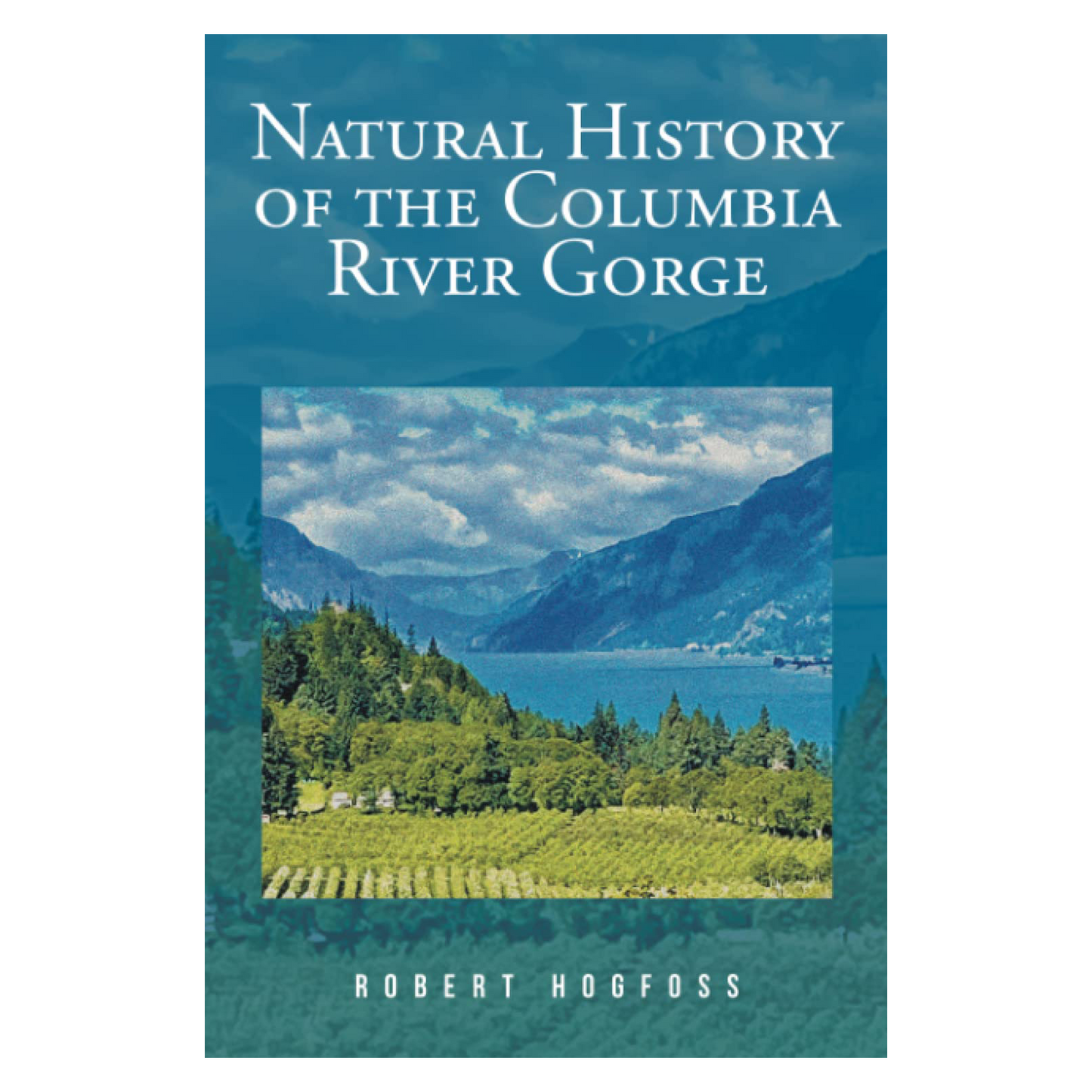 Natural History of the Columbia River Gorge